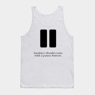 Funny Pause Button Tank Top